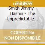 Smith Jimmy - Bashin - The Unpredictable Jim cd