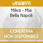 Milva - Mia Bella Napoli cd