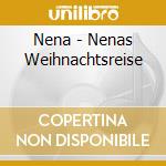 Nena - Nenas Weihnachtsreise cd