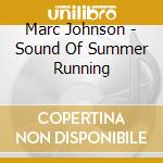 Marc Johnson - Sound Of Summer Running cd