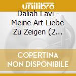 Daliah Lavi - Meine Art Liebe Zu Zeigen (2 Cd) cd