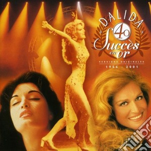 Dalida - 40 Succes En Or (2 Cd) cd musicale di Dalida