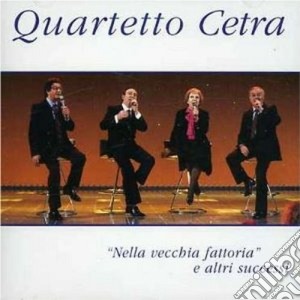 Quartetto Cetra - Nella Vecchia Fattoria cd musicale di Cetra Quartetto
