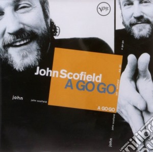 John Scofield - A Go Go cd musicale di John Scofield