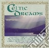 Celtic Spirit - Celtic Dreams cd musicale di CELTIC SPIRIT