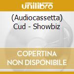 (Audiocassetta) Cud - Showbiz cd