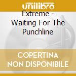 Extreme - Waiting For The Punchline cd