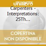 Carpenters - Interpretations: 25Th Anniversary cd