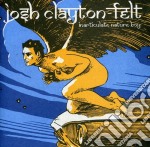 Josh Clayton-Felt - Inarticulate Nature Boy