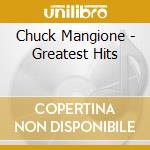 Chuck Mangione - Greatest Hits cd