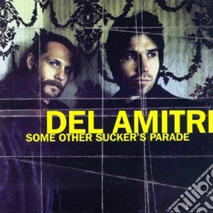 Del Amitri - Some Other Sucker's Parade cd musicale di DEL AMITRI