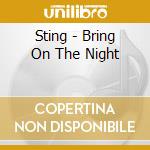 Sting - Bring On The Night cd