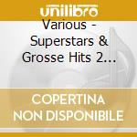 Various - Superstars & Grosse Hits 2 (2001) cd