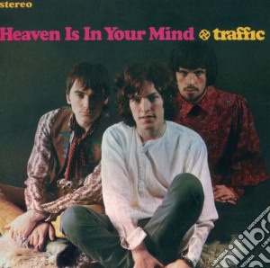 Traffic - Heaven Is In Your Mind (Usa Version) cd musicale di Traffic