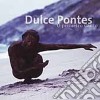 Dulce Pontes - O Primeiro Canto cd musicale di PONTES DULCE