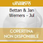 Bettan & Jan Werners - Jul cd