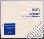 Zucchero - Blue Sugar & White Christmas cd