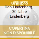 Udo Lindenberg - 30 Jahre Lindenberg cd