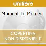 Moment To Moment cd musicale di Roy Hargrove