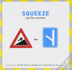 Squeeze - Up The Junction cd musicale di SQUEEZE