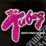 Tubes - White Punks On Dope cd