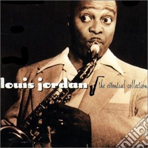 Louis Jordan - The Essential Collection cd musicale di JORDAN LOUIS