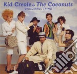 Kid Creole And The Coconuts - Wonderful Things