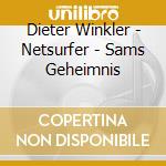 Dieter Winkler - Netsurfer - Sams Geheimnis cd