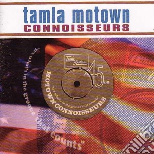 Tamla Motown Connoisseurs / Various cd musicale