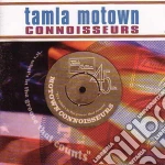 Tamla Motown Connoisseurs / Various cd
