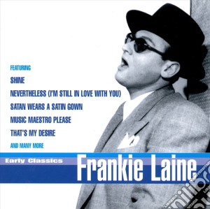 Frankie Laine - Best Of Frankie Laine cd musicale di Frankie Laine