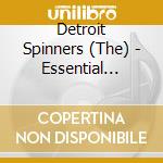 Detroit Spinners (The) - Essential Collection