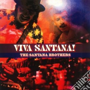 Santana Brothers (The) - Viva Santana! cd musicale di Carlos Santana