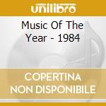 Music Of The Year - 1984 cd