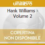Hank Williams - Volume 2
