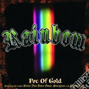 Rainbow - Pot Of Gold cd musicale di RAINBOW