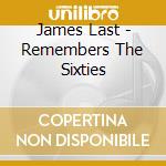 James Last - Remembers The Sixties cd