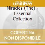 Miracles (The) - Essential Collection cd musicale di MIRACLES (THE)