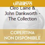 Cleo Laine & John Dankworth - The Collection cd musicale di Cleo Laine & John Dankworth