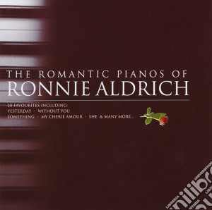 Ronnie Aldrich - The Romantic Pianos Of cd musicale di Aldrich ronnie & hits two pian