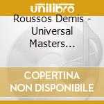 Roussos Demis - Universal Masters Collection cd
