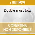 Double must box cd