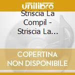 Striscia La Compil - Striscia La Compil cd