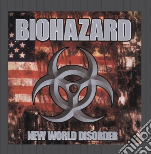 Biohazard - New World Disorder cd musicale di BIOHAZARD
