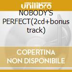 NOBODY'S PERFECT(2cd+bonus track) cd musicale di DEEP PURPLE