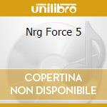 Nrg Force 5 cd