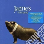 James - Millionaires cd