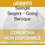 Swingle Singers - Going Baroque