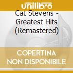 Cat Stevens - Greatest Hits (Remastered) cd musicale di Cat Stevens