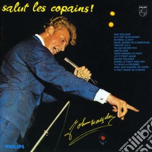 Johnny Hallyday - Salut Les Copains cd musicale di Johnny Hallyday